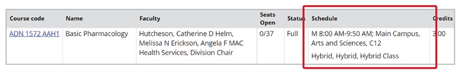 The course modalilty is found in the schedule column when looking at a course’s details on MyMAC. For hybrid, traditional, and live virtual courses, you will also find the meeting location and times in this area